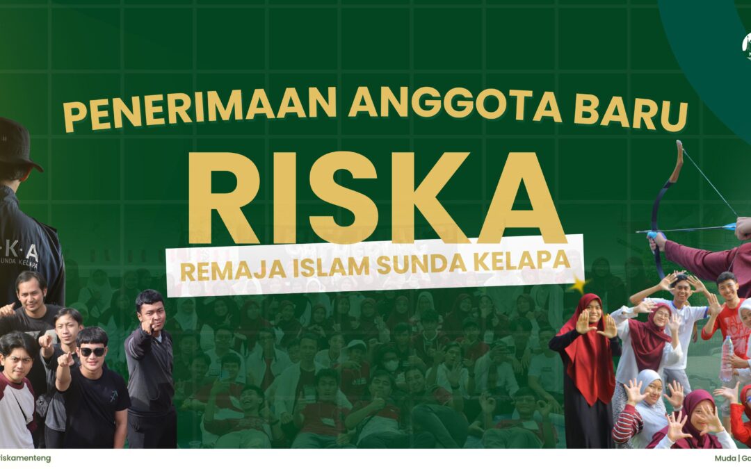 PENERIMAAN ANGGOTA BARU (PAB) RISKA 2026